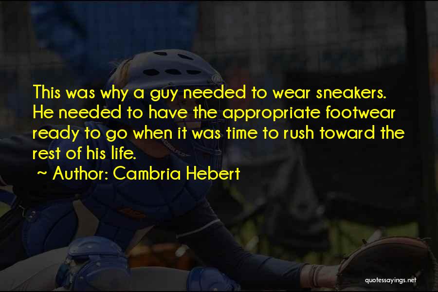 Cambria Hebert Quotes 2190728