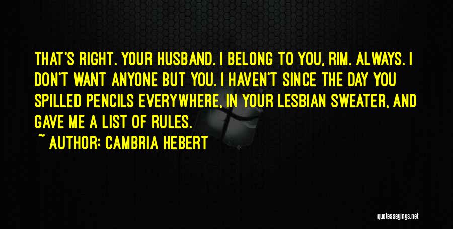 Cambria Hebert Quotes 2229512