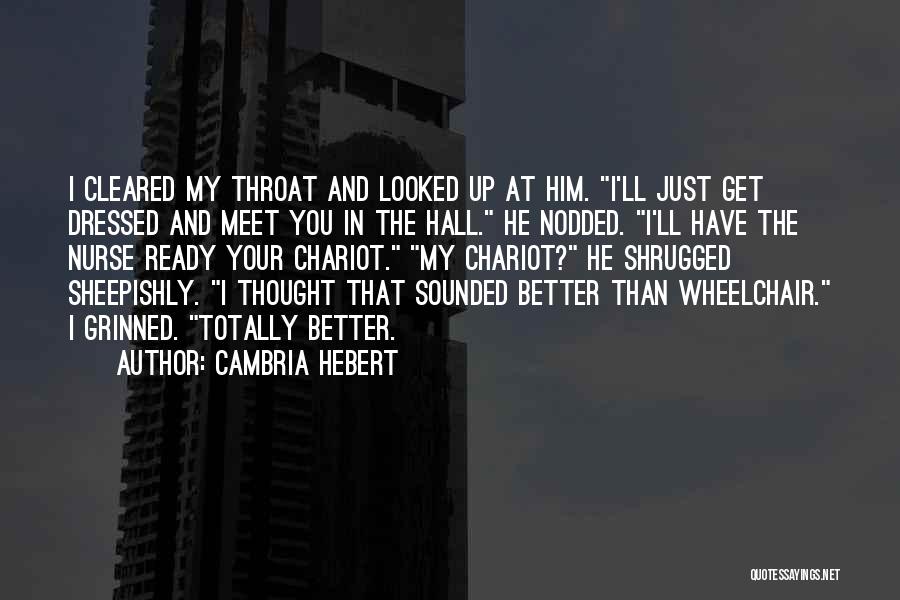 Cambria Hebert Quotes 239797