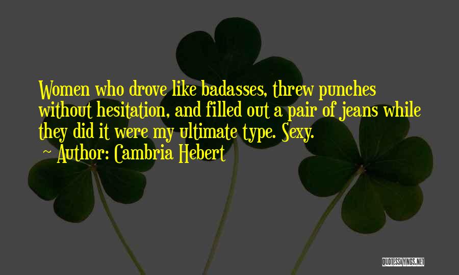 Cambria Hebert Quotes 274690