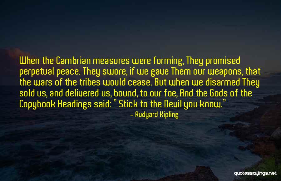 Cambrian Quotes By Rudyard Kipling Cambrian Quotes By Rudyard Kipling