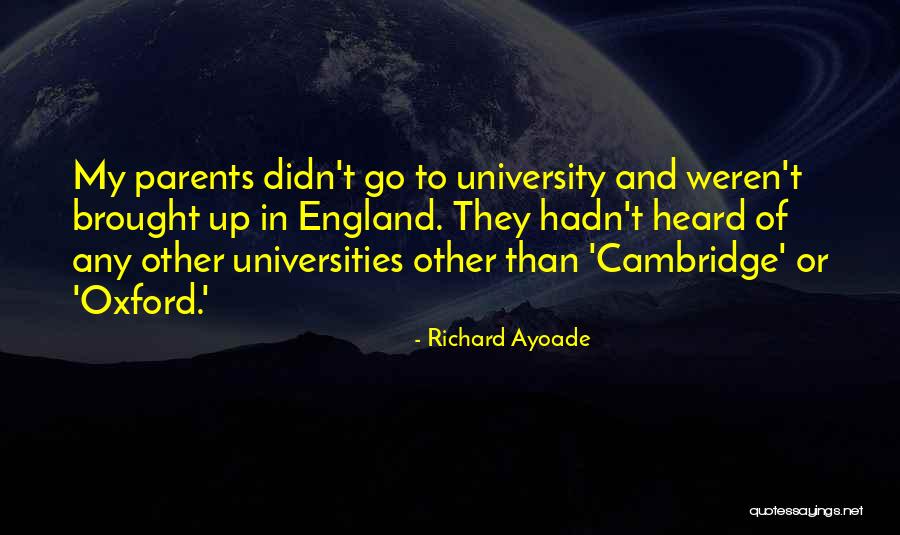Cambridge England Quotes By Richard Ayoade Cambridge England Quotes By Richard Ayoade