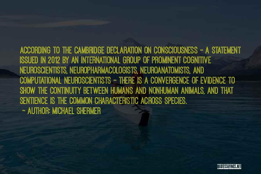 Cambridge Quotes By Michael Shermer
