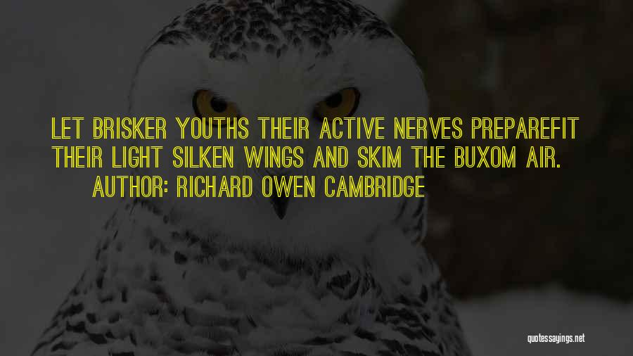 Cambridge Quotes By Richard Owen Cambridge