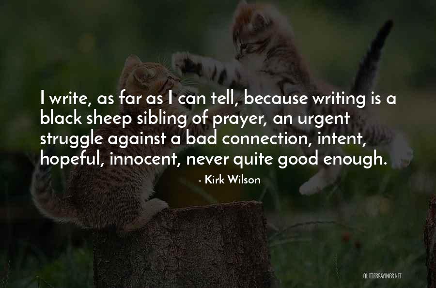 Cambrin Explosion Quotes By Kirk Wilson Cambrin Explosion Quotes By Kirk Wilson