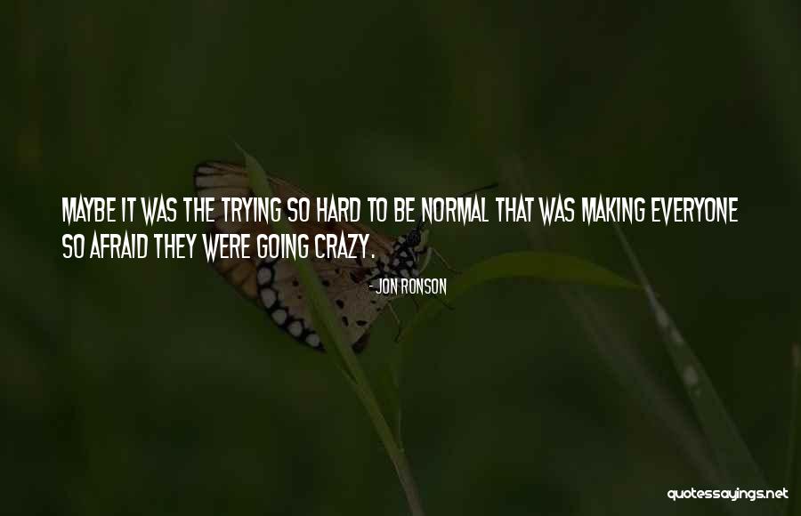 Camby Hotel Quotes By Jon Ronson Camby Hotel Quotes By Jon Ronson