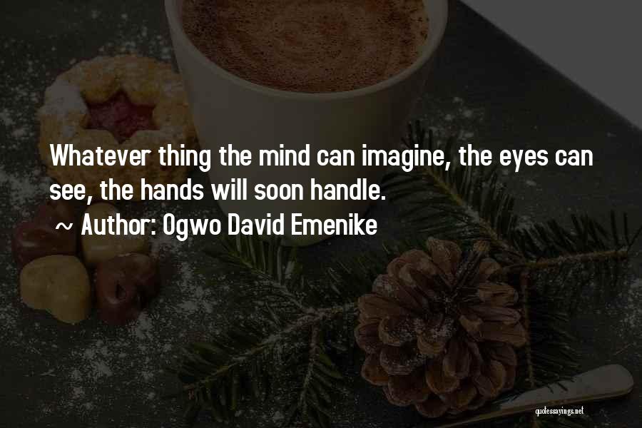 Camcorders Best Quotes By Ogwo David Emenike