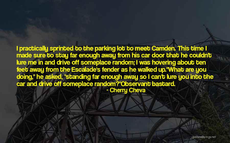 Camden Quotes By Cherry Cheva