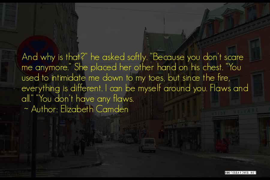 Camden Quotes By Elizabeth Camden
