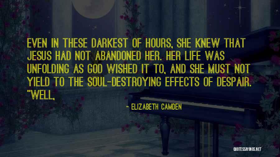 Camden Quotes By Elizabeth Camden