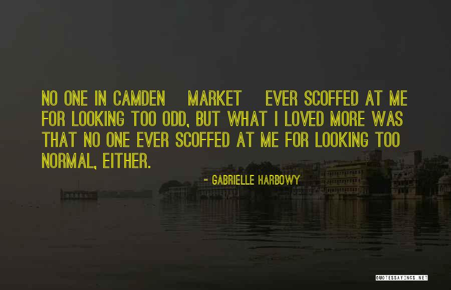 Camden Quotes By Gabrielle Harbowy