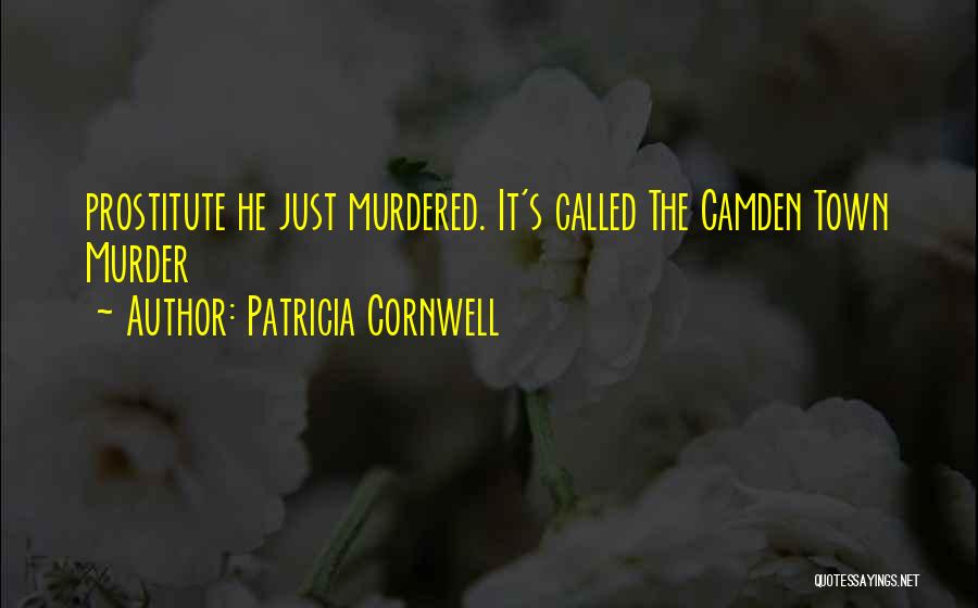 Camden Quotes By Patricia Cornwell