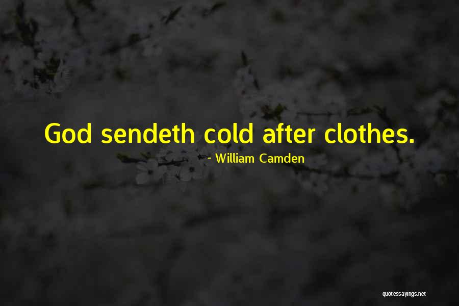 Camden Quotes By William Camden