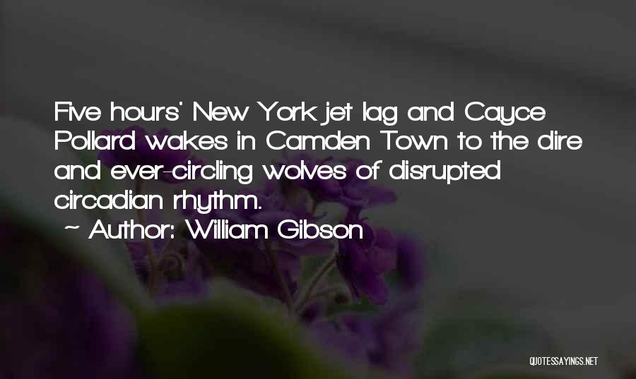 Camden Town Quotes By William Gibson
