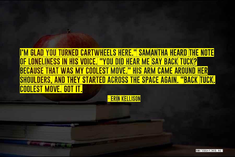 Came Across Quotes By Erin Kellison Came Across Quotes By Erin Kellison