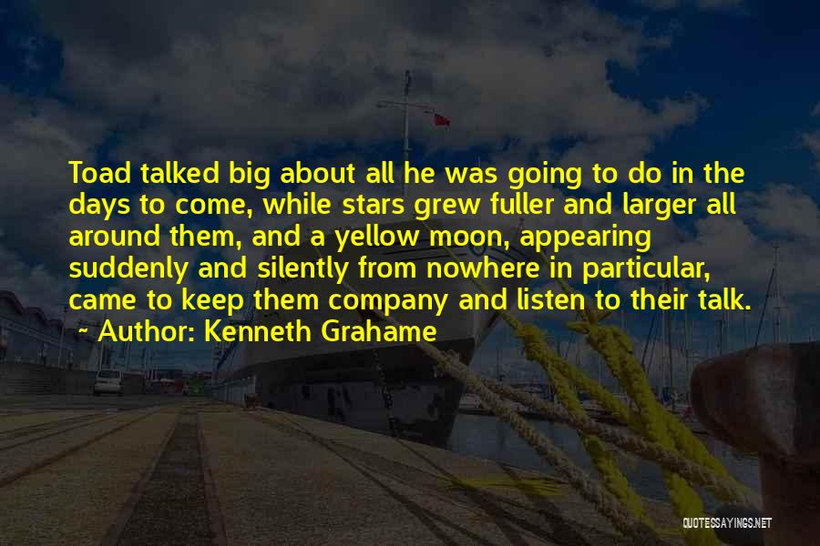 Came From Nowhere Quotes By Kenneth Grahame