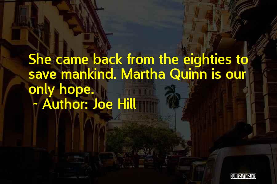 Came From Quotes By Joe Hill