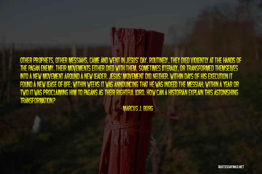 Came Into Life Quotes By Marcus J. Borg Came Into Life Quotes By Marcus J. Borg