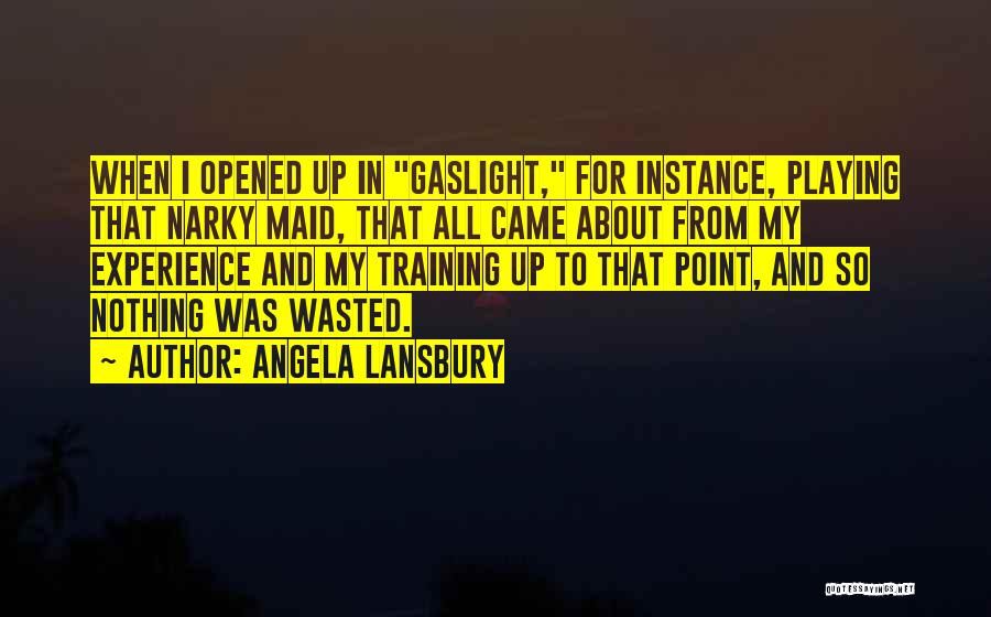 Came Up From Nothing Quotes By Angela Lansbury