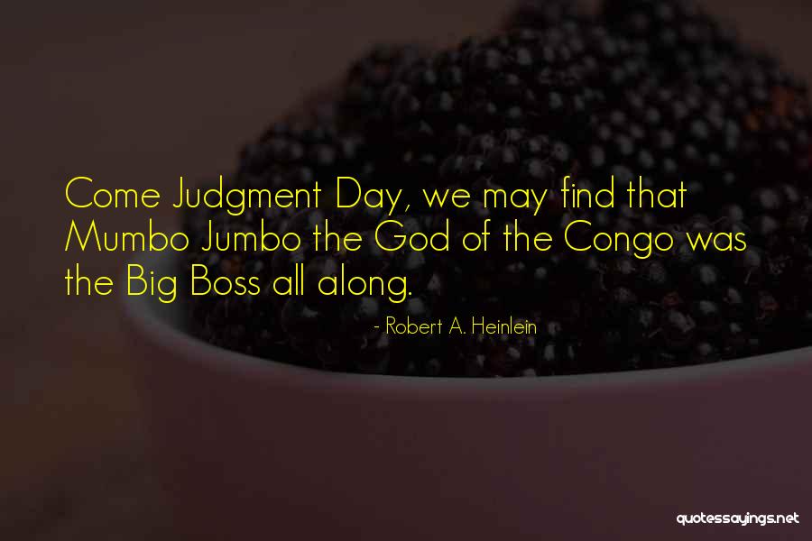 Camela Ole Quotes By Robert A. Heinlein Camela Ole Quotes By Robert A. Heinlein