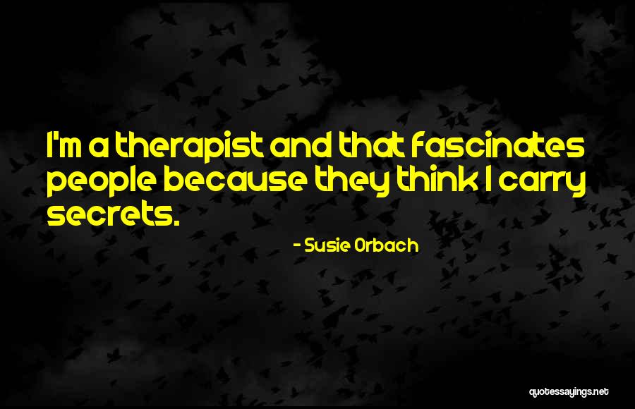 Camelinas Quotes By Susie Orbach Camelinas Quotes By Susie Orbach