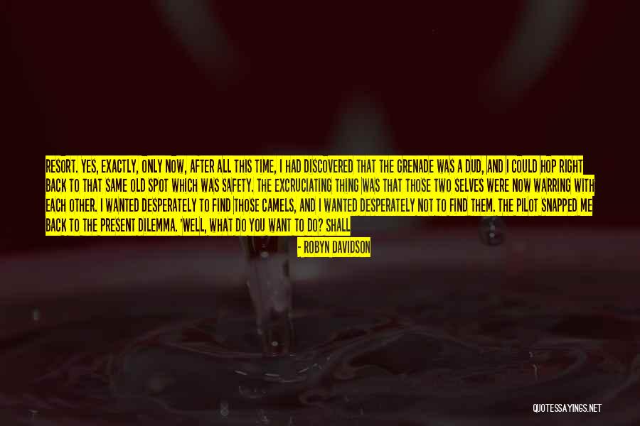 Camels Back Quotes By Robyn Davidson Camels Back Quotes By Robyn Davidson