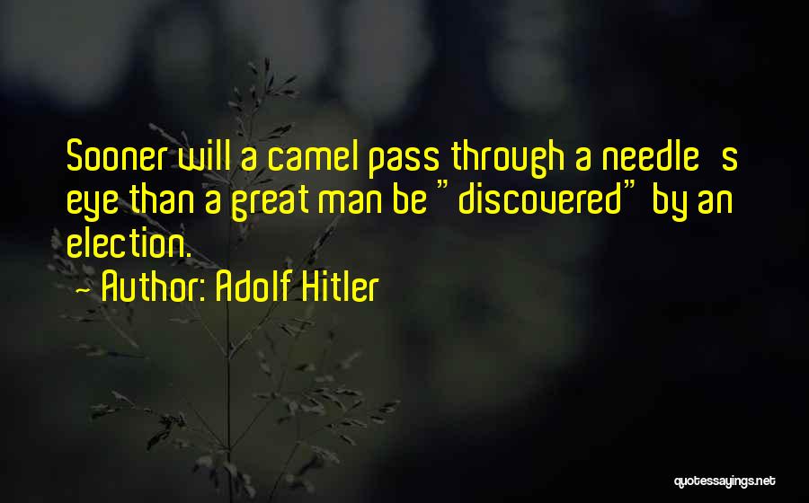 Camels Quotes By Adolf Hitler