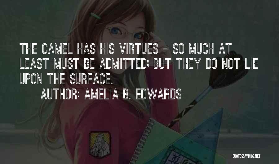 Camels Quotes By Amelia B. Edwards