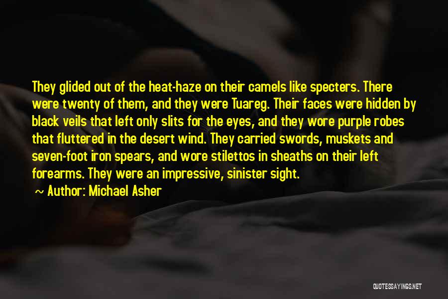 Camels Quotes By Michael Asher