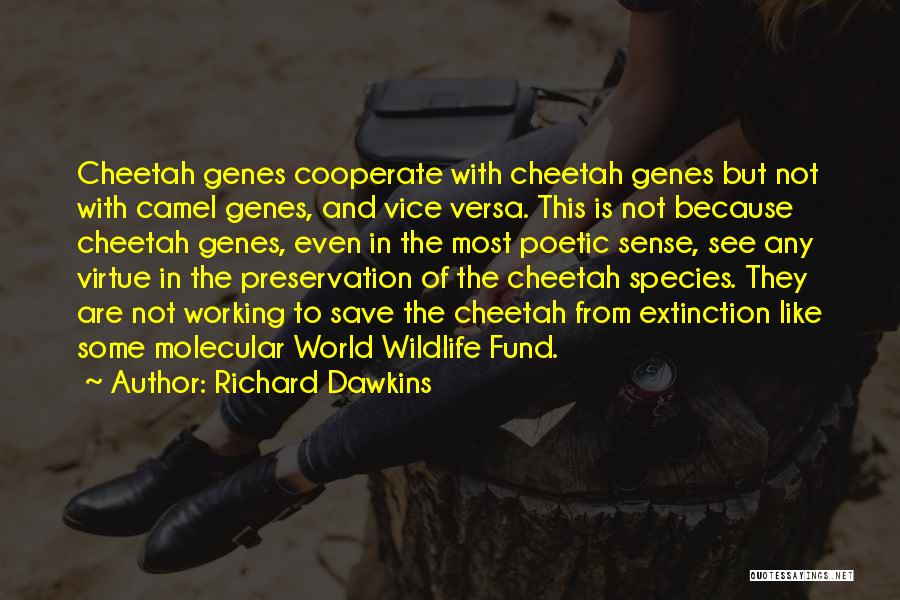 Camels Quotes By Richard Dawkins