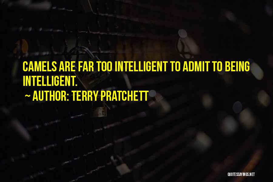 Camels Quotes By Terry Pratchett