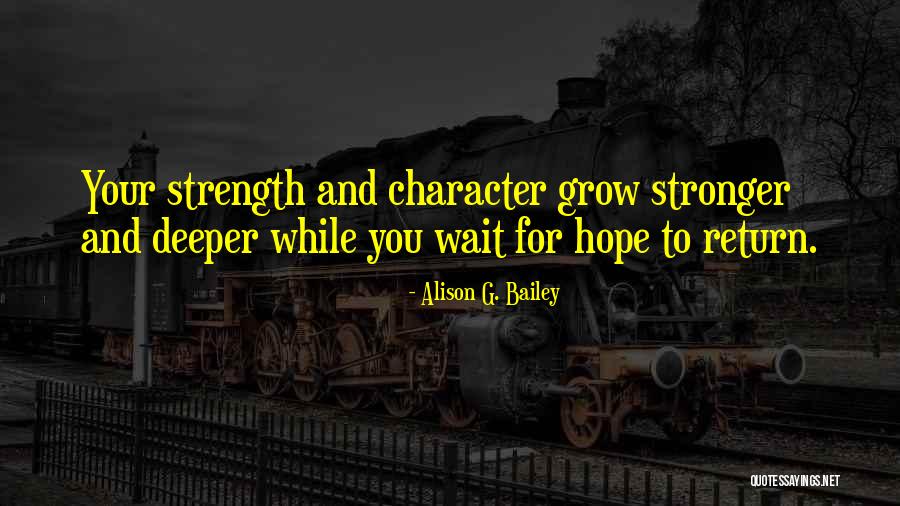 Camena Quotes By Alison G. Bailey Camena Quotes By Alison G. Bailey