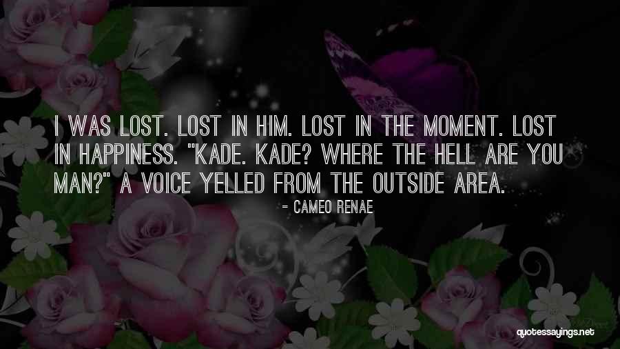 Cameo Renae Quotes 1128558