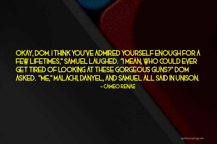 Cameo Renae Quotes 1599473 Cameo Renae Quotes 1599473