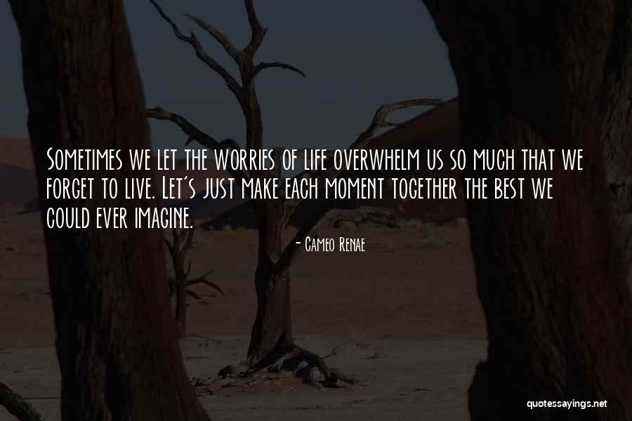 Cameo Renae Quotes 1600324 Cameo Renae Quotes 1600324