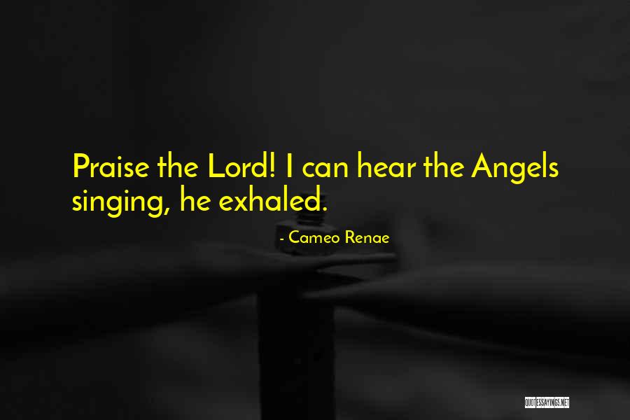 Cameo Renae Quotes 313513 Cameo Renae Quotes 313513