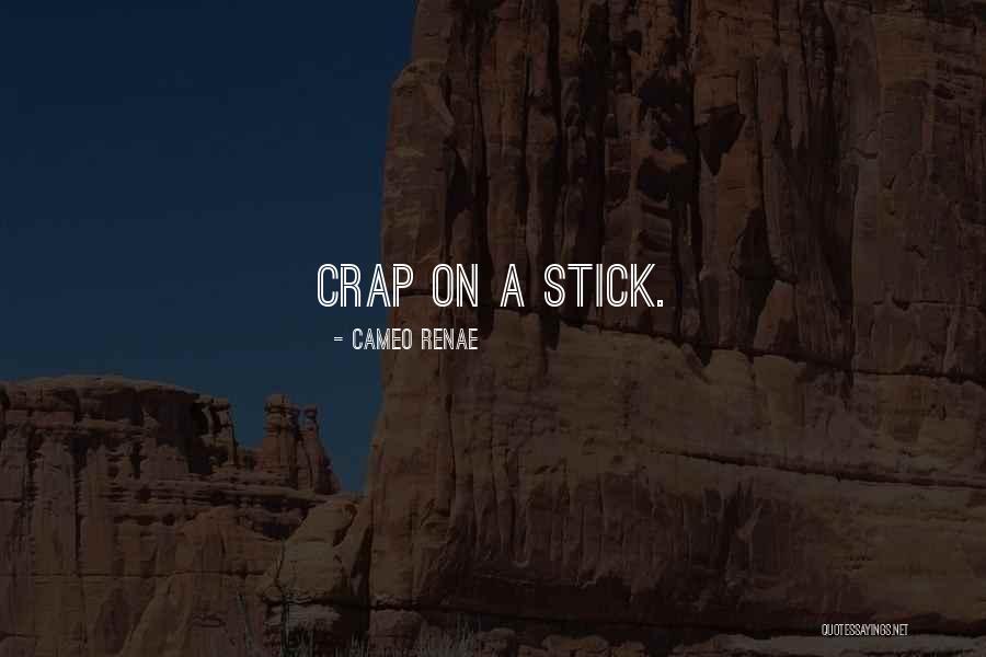 Cameo Renae Quotes 324700 Cameo Renae Quotes 324700