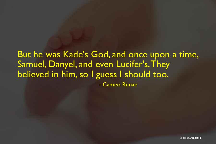 Cameo Renae Quotes 965779