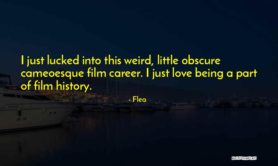 Cameoesque Quotes By Flea Cameoesque Quotes By Flea