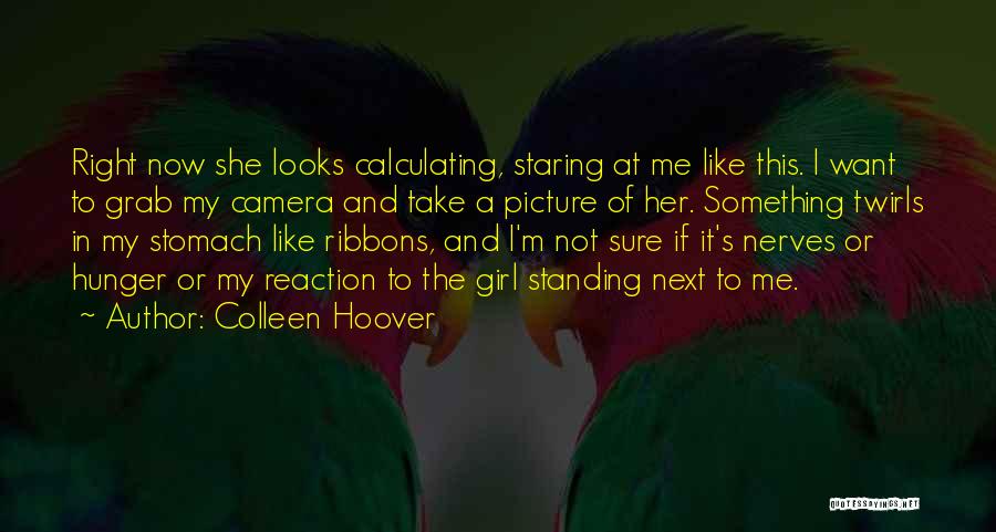 Camera And Girl Quotes By Colleen Hoover