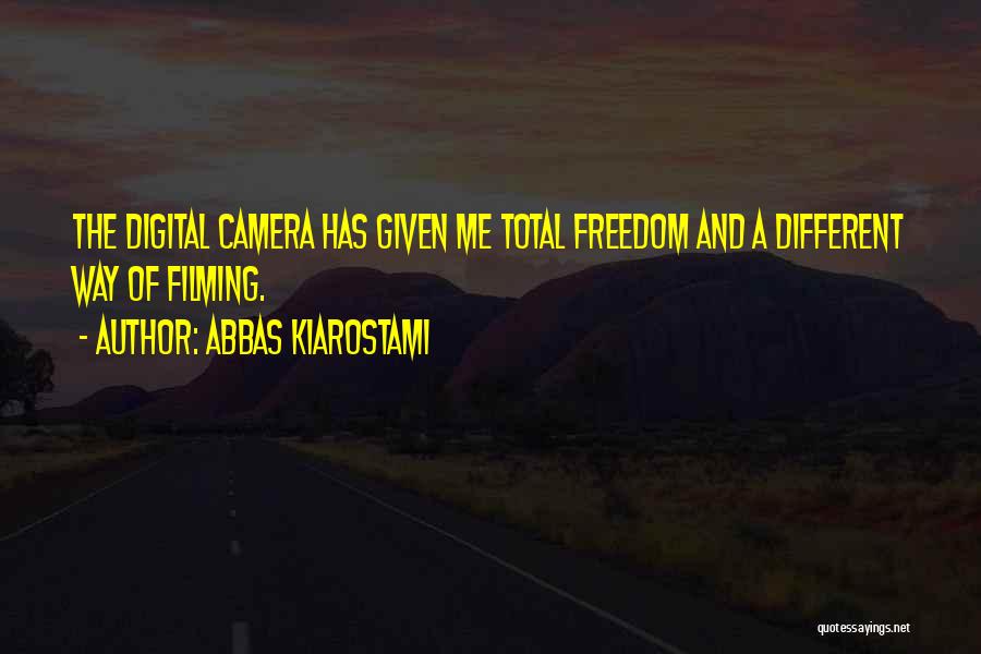 Camera And Me Quotes By Abbas Kiarostami