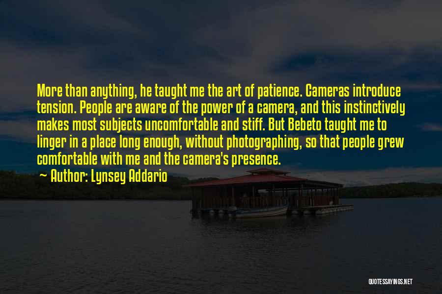 Camera And Me Quotes By Lynsey Addario
