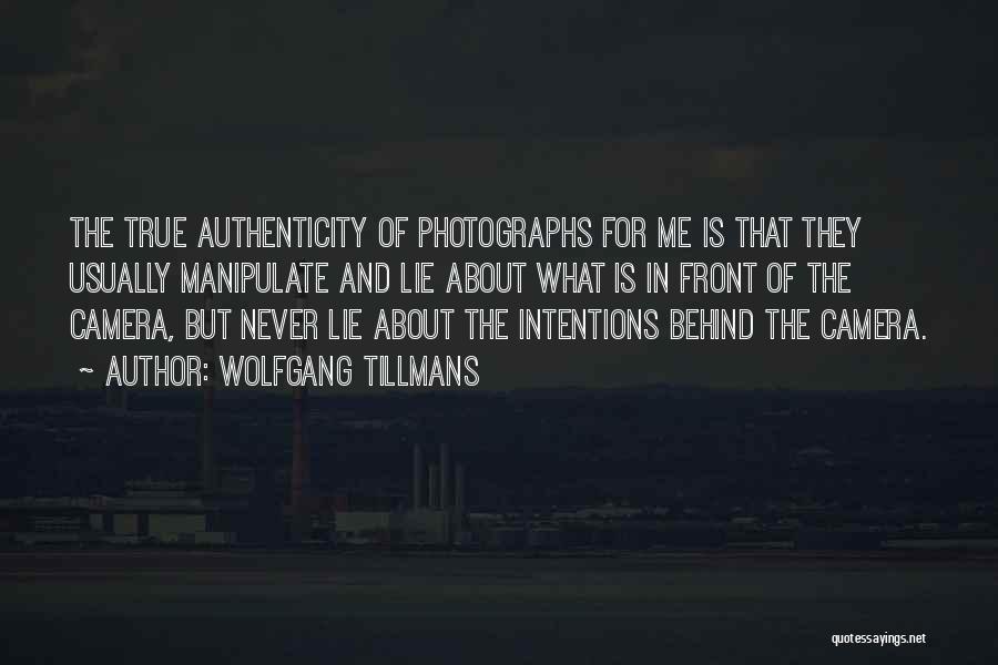 Camera And Me Quotes By Wolfgang Tillmans