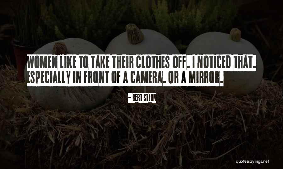 Camera And Mirror Quotes By Bert Stern Camera And Mirror Quotes By Bert Stern