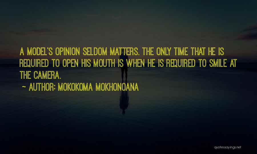 Camera And Smile Quotes By Mokokoma Mokhonoana