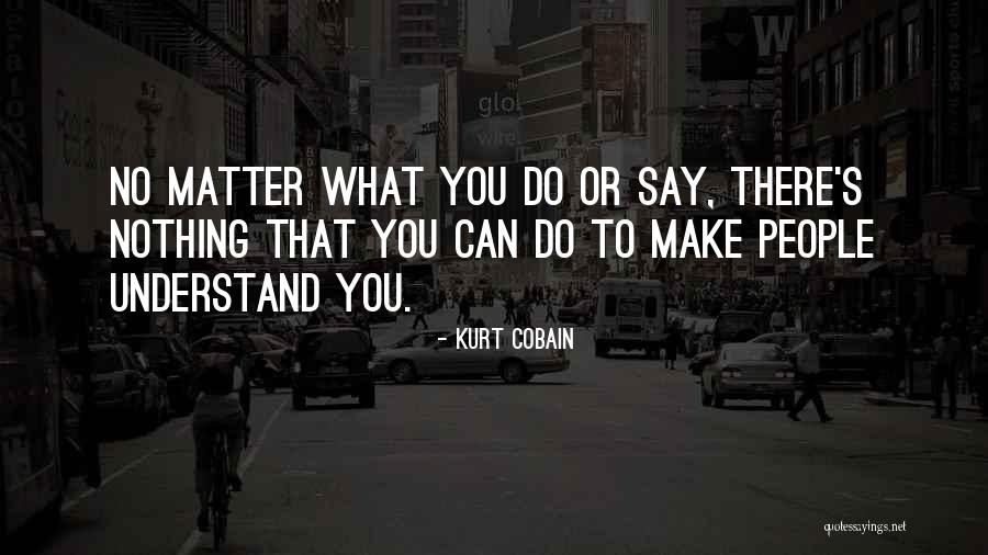 Camera Filter Quotes By Kurt Cobain Camera Filter Quotes By Kurt Cobain