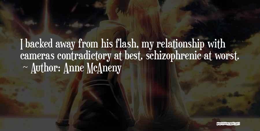 Camera Flash Quotes By Anne McAneny