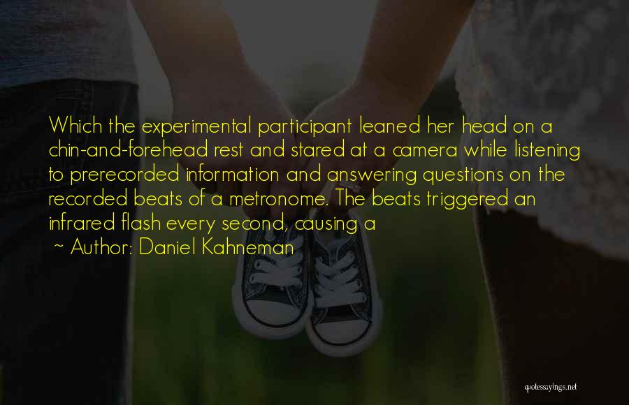 Camera Flash Quotes By Daniel Kahneman