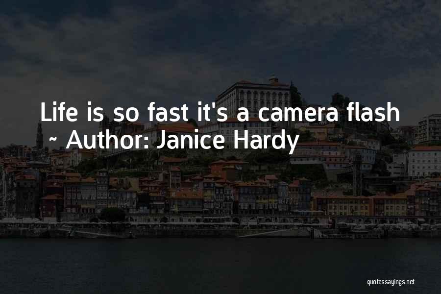 Camera Flash Quotes By Janice Hardy