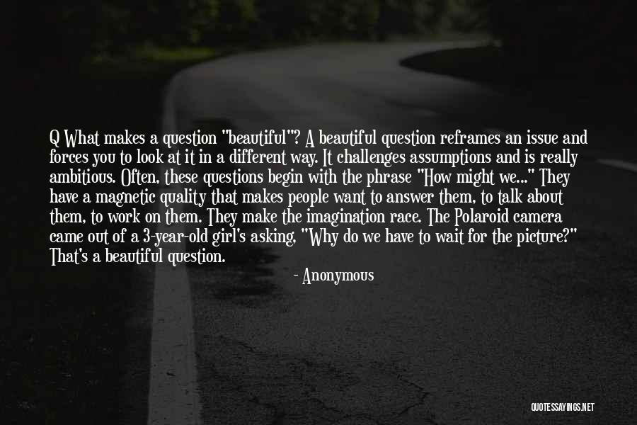 Camera Girl Quotes By Anonymous Camera Girl Quotes By Anonymous